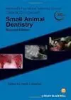 Blackwell's Five-Minute Veterinary Consult Clinical Companion: Small Animal Dentistry