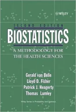 Biostatistics. A Methodology For The Health Sciences
