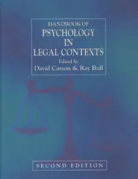 Handbook Of Psychology In Legal Contexts. Second Edition