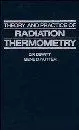 Theory And Practice Of Radiation Thermometry