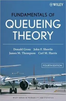 Fundamentals Of Queueing Theory