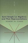 SEMI-SIMPLE LIE ALGEBRAS AND THEIR REPRESENTATIONS