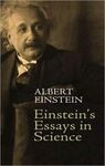 EINSTEIN´S ESSAYS IN SCIENCE