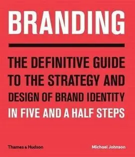 Branding - In Five And a Half Steps