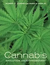 Cannabis. Evolution And Ethnobotany