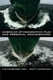 American Ethnographic And Personal Documentary
