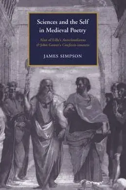 Sciences And The Self In Medieval Poetry
