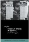 THE NEW RACISM IN EUROPE