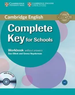 Complete Key For Schools - Workbook Without Answers + Audio Cd