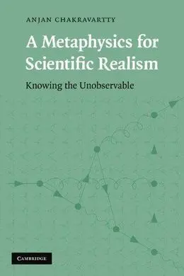A Metaphysics For Scientific Realism