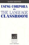 USING CORPORA IN THE LANGUAGE CLASSROOM