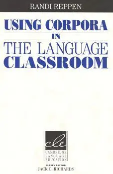Using Corpora In The Language Classroom
