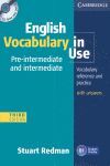ENGLISH VOCABULARY IN USE PRE-INTERMEDIATE AND INTERMEDIATE WITH ANSWERS AND CD