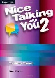 Nice Talking With You Level 2 - Teacher's Manual