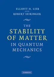 The Stability Of Matter In Quantum Mechanics