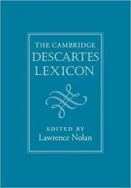 The Cambridge Descartes Lexicon