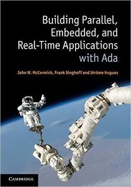 Building Parallel, Embedded, And Real-Time Applications With Ada