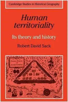 Human Territoriality Paperback: Its Theory And History