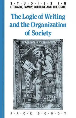 The Logic Of Writing And The Organization Of Society