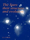 THE STARS: THEIR STRUCTURE AND EVOLUTION