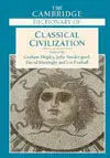 The Cambridge Dictionary Of Classical Civilization