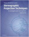 STEREOGRAPHIC PROJECTION TECHNIQUES FOR GEOLOGISTS AND CIVIL ENGINEERS