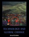 TECHNOLOGY AND GLOBAL CHANGE