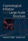 COSMOLOGICAL INFLATION AND LARGE-SCALE STRUCTURE