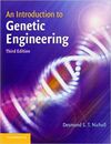 AN INTRODUCTION TO GENETIC ENGINEERING
