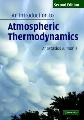 An Introduction To Atmospheric Thermodynamics