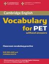 CAMBRIDGE VOCABULARY FOR PET W/O ANSWERS