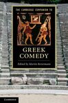 THE CAMBRIDGE COMPANION TO GREEK COMEDY