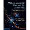 MODERN STATISTICAL METHODS FOR ASTRONOMY: WITH R APPLICATIONS