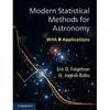 Modern Statistical Methods For Astronomy: With R Applications