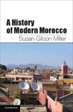 A History Of Modern Morocco