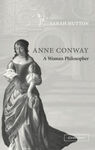 ANNE CONWAY. A WOMAN PHILOSOPHER