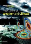 PREDICTABILITY OF WEATHER AND CLIMATE