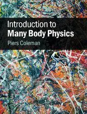 Introduction To Many-Body Physics