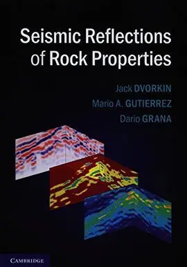 Seismic Reflections Of Rock Properties
