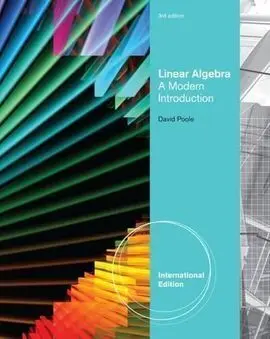 Linear Algebra: a Modern Introduction 3Rd Edition