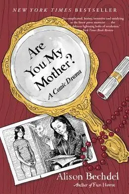 Are You My Mother?: a Comic Drama