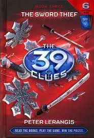The 39 Clues. Book 3: The Sword Thief
