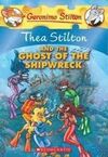 TEA STILTON AND THE GHOST OF THE SHIPWRECK