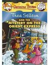 THEA STILTON AND THE MYSTERY ON THE ORIENT EXPRESS
