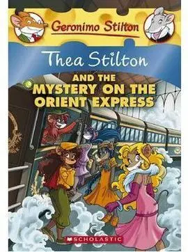 Thea Stilton And The Mystery On The Orient Express