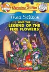 THEA STILTON AND THE LEGEND OF THE FIRE FLOWERS (15)