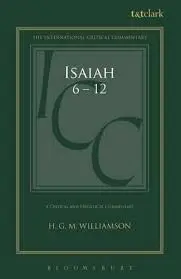 Isaiah 6-12 (International Critical Commentary)