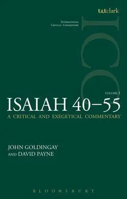 Isaiah 40-55 Vol 1 (Icc): a Critical And Exegetical Commentary (International Critical Commentary)