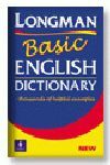 BASIC ENGLISH DICTIONARY LONGMAN. LEARNING ENGLISH IS EASIER TAHN YO THINK!