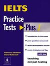 PRACTICE TESTS PLUS IELTS WITH KEY